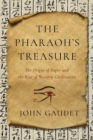 Image for The Pharaoh`s Treasure - The Origin of Paper and the Rise of Western Civilization