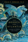 Image for The Search for Atlantis - A History of Plato`s Ideal State
