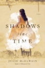 Image for Shadows in Time: A Novel