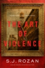 Image for The Art of Violence: A Lydia Chin/Bill Smith Novel