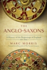 Image for Anglo-Saxons: A History of the Beginnings of England: 400 - 1066