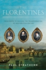 Image for Florentines: From Dante to Galileo: The Transformation of Western Civilization