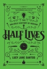 Image for Half Lives