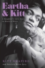 Image for Eartha &amp; Kitt: A Daughter&#39;s Love Story in Black and White