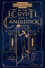 Image for In the Crypt with a Candlestick : A Mystery
