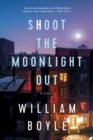 Image for Shoot the Moonlight Out