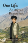 Image for One Life : An Afghan Remembers