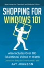 Image for Shopping for Windows 101 : Also Includes Over 100 Educational Videos to Watch
