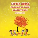 Image for Little Gems Tugging at Your Heart Strings