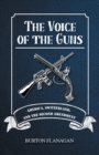 Image for The Voice of the Guns : America, Switzerland, and the Second Amendment