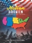 Image for Nation Broken: America in Chaos