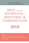 Image for Best of the Journals in Rhetoric and Composition 2018