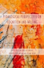 Image for Pedagogical Perspectives On Cognition And Writing