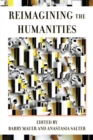 Image for Reimagining the Humanities