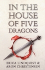 Image for In the House of Five Dragons