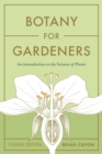Image for Botany for gardeners  : an introduction to the science of plants