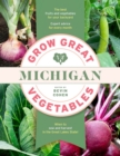 Image for Grow great vegetables in Michigan