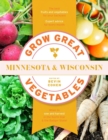 Image for Grow great vegetables Minnesota and Wisconsin