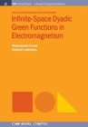 Image for Infinite-Space Dyadic Green Functions in Electromagnetism