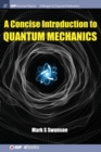 Image for A Concise Introduction to Quantum Mechanics