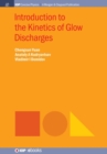 Image for Introduction to the Kinetics of Glow Discharges
