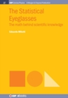 Image for The Statistical Eyeglasses