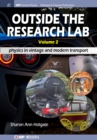 Image for Outside the Research Lab, Volume 2: Physics in Vintage and Modern Transport