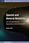 Image for Special and General Relativity: An Introduction to Spacetime and Gravitation