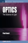 Image for Optics : The Science of Light