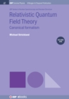 Image for Relativistic Quantum Field Theory, Volume 1: Canonical Formalism