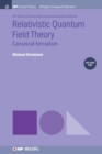 Image for Relativistic quantum field theoryVolume 1,: Canonical formalism