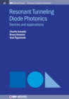 Image for Resonant tunneling diode photonics  : devices and applications