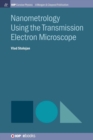 Image for Nanometrology Using the Transmission Electron Microscope