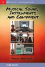 Image for Musical Sound, Instruments, and Equipment