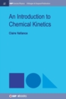 Image for An Introduction to Chemical Kinetics