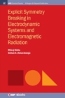 Image for Explicit Symmetry Breaking in Electrodynamic Systems and Electromagnetic Radiation