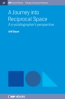 Image for A Journey into Reciprocal Space