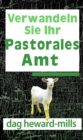 Image for Verwandeln Sie Ihr Pastorales Amt