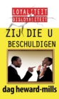 Image for Zij Die U Beschuldigen