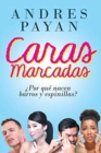 Image for Caras Marcadas : Porque Nacen Barros y Espinillas
