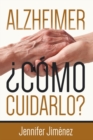 Image for Alzheimer: Como Cuidarlo?