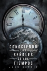 Image for CONOCIENDO LAS SENALES DE LOS TIEMPOS