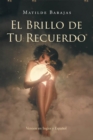Image for El Brillo De Tu Recuerdo