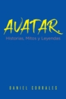 Image for Avatar. Historias, Mitos Y Leyendas