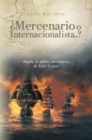 Image for  Mercenario o Internacionalista...?: Angola, la guerra mercenaria de Fidel Castro