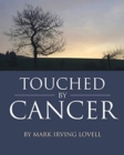 Image for Touched by Cancer