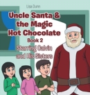 Image for Uncle Santa &amp; the Magic Hot Chocolate