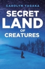 Image for Secret Land of Creatures