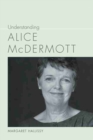Image for Understanding Alice McDermott