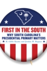 Image for First in the South: why South Carolina&#39;s presidential primary matters